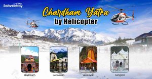 Char Dham Yatra by Helicopter