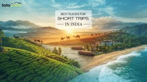 Best Places on short trips in India